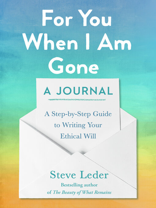 Title details for For You When I Am Gone by Steve Leder - Available